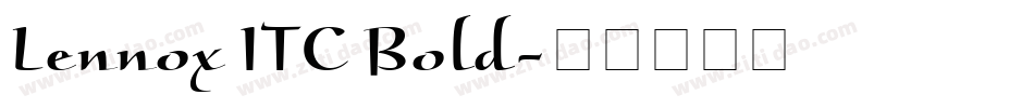 Lennox ITC Bold字体转换